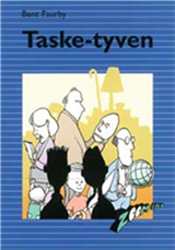Cover for Bent Faurby · Taske-tyven (N/A) [1. Ausgabe] (2003)