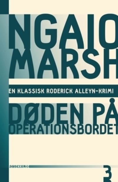Cover for Ngaio Marsh · Doden pa operationsbordet (Paperback Bog) (2016)