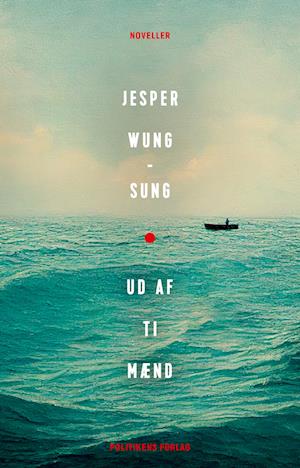 Cover for Jesper Wung-Sung · Ud af ti mænd (Bound Book) [1º edição] (2023)