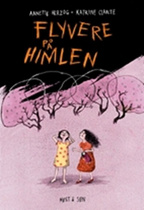 Cover for Annette Herzog · Flyvere på himlen (Innbunden bok) [1. utgave] [Indbundet] (2008)