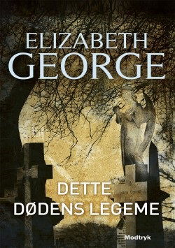 Cover for Elizabeth George · Magna: Dette Dødens Legeme (Book)