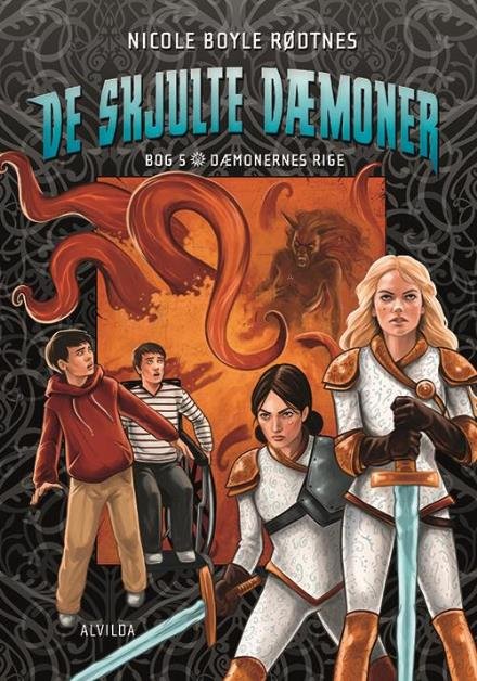 Cover for Nicole Boyle Rødtnes · De skjulte dæmoner 5: Dæmonernes rige (Bound Book) [1th edição] (2017)