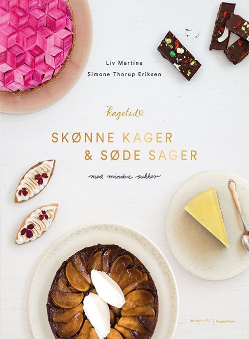 Cover for Liv Martine &amp; Simone Thorup Eriksen · Skønne Kager og Søde Sager (Bound Book) [1th edição] (2018)