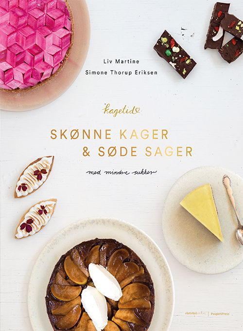 Cover for Liv Martine &amp; Simone Thorup Eriksen · Skønne Kager og Søde Sager (Indbundet Bog) [1. udgave] (2018)