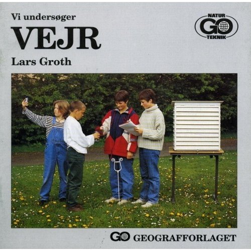 Cover for Lars Groth · Vi undersøger: Vi undersøger Vejr (Sewn Spine Book) [1e uitgave] (1996)
