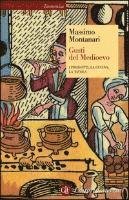 Cover for Massimo Montanari · Gusti Del Medioevo. I Prodotti, La Cucina, La Tavola (Book)