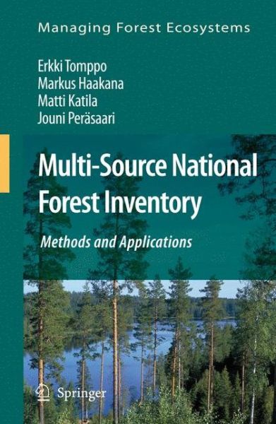 Cover for Erkki Tomppo · Multi-Source National Forest Inventory: Methods and Applications - Managing Forest Ecosystems (Paperback Book) [Softcover reprint of hardcover 1st ed. 2008 edition] (2010)