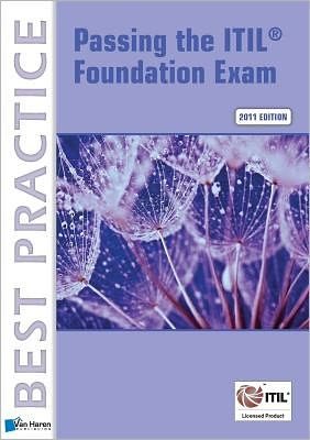 Cover for David Pultorak · Passing the ITIL Foundation Exam - Best Practice Series (Taschenbuch) [2011 edition] (2012)