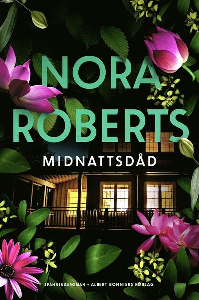 Cover for Nora Roberts · Midnattsdåd (Bound Book) (2023)