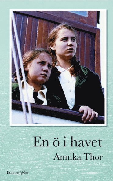 Cover for Annika Thor · Steffi och Nelli: En ö i havet (ePUB) (2009)