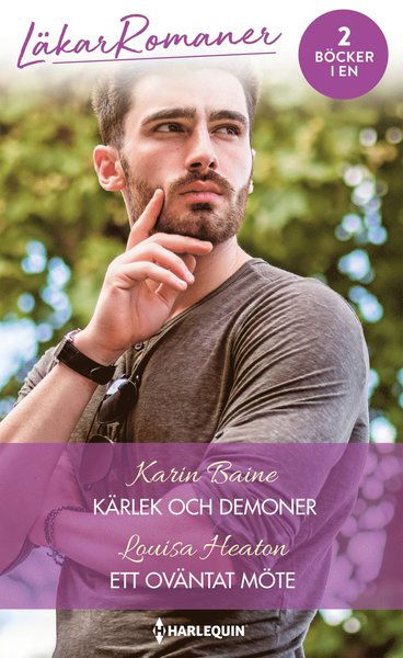 Cover for Louisa Heaton · Läkarromaner: Kärlek och demoner / Ett oväntat möte (Book) (2019)