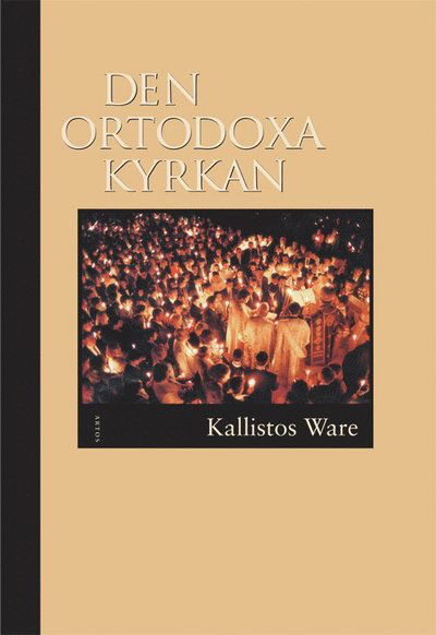 Cover for Kallistos Ware · Den ortodoxa kyrkan (Book) (2003)