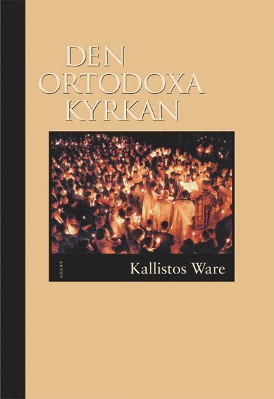 Cover for Kallistos Ware · Den ortodoxa kyrkan (Buch) (2003)