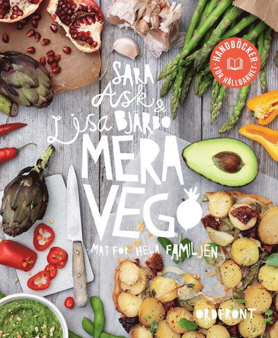 Cover for Lisa Bjärbo Sara Ask · Mera vego : mat för hela familjen (Paperback Book) (2024)