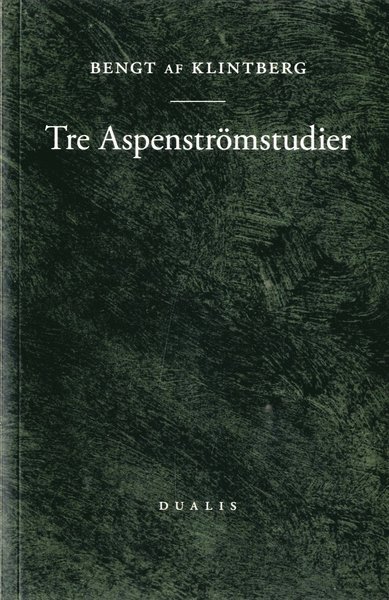Cover for Bengt af Klintberg · Tre Aspenströmstudier (Buch) (2020)