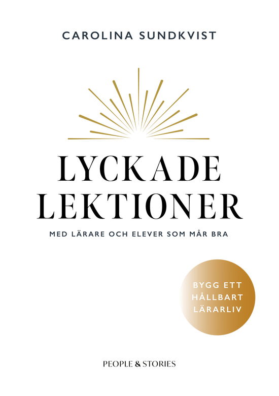 Cover for Carolina Sundkvist · Lyckade lektioner med lärare och elever som mår bra (Book) (2024)