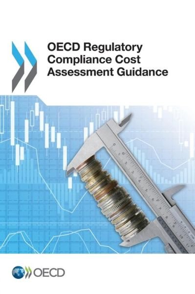 Cover for Oecd Organisation for Economic Co-operation and Development · Oecd Regulatory Compliance Cost Assessment Guidance (Paperback Book) (2014)