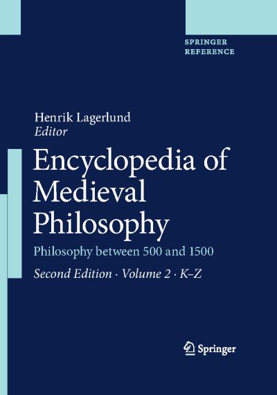 Cover for Henrik Lagerlund · Encyclopedia of Medieval Philosophy: Philosophy between 500 and 1500 (Book) [2nd ed. 2020 edition] (2020)