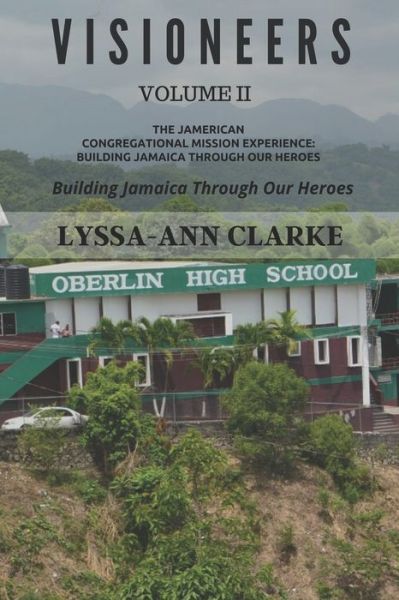 Cover for Lyssa-Ann F Clarke · VISIONEERS VOLUME II - The JAMERICAN Congregational Mission Experience (Paperback Book) (2020)