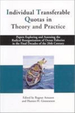 Cover for Ragnar Arnason · Individual Trabsferable Quotas in Theory and Practice (Paperback Book) (1999)