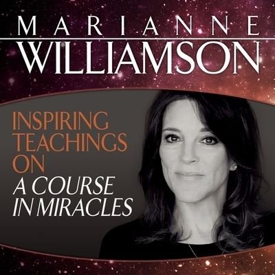 Cover for Marianne Williamson · Inspiring Teachings on a Course in Miracles (CD) (2016)
