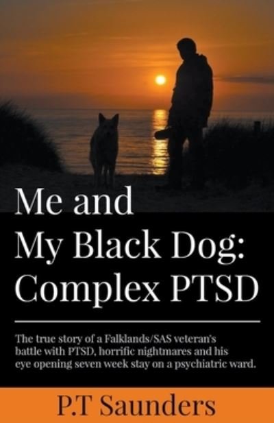 Cover for P T Saunders · Me and my Black Dog (Paperback Book) (2018)