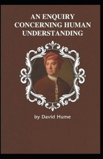 Cover for David Hume · An Enquiry Concerning Human Understanding: (Paperback Book) [Annotated edition] (2022)