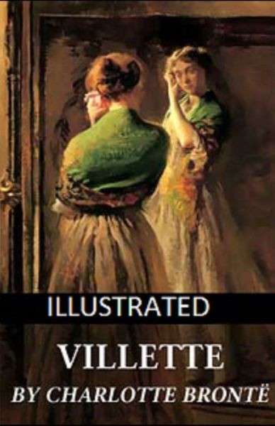 Cover for Charlotte Bronte · Villette Illustrated (Paperback Book) (2021)