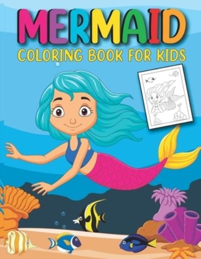 Cover for Mermaid Activity Funn Publishing · Mermaid Coloring Book for Kids: Toddler Coloring Book Easy and Big Coloring Books for Toddlers for Kids Ages 2-4, 4-8 (Paperback Book) (2021)