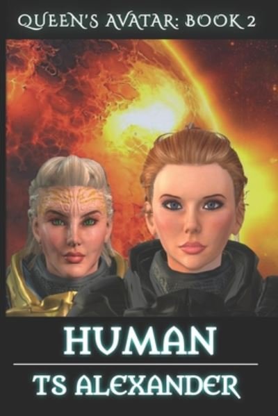 Cover for T S Alexander · Human (Paperback Book) (2020)