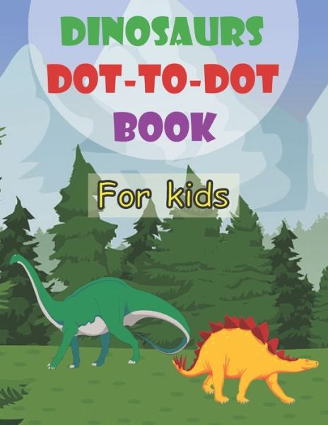 Cover for Dots Book Publishing · Dinosaurs Dot-To-Dot Book For Kids (Pocketbok) (2020)