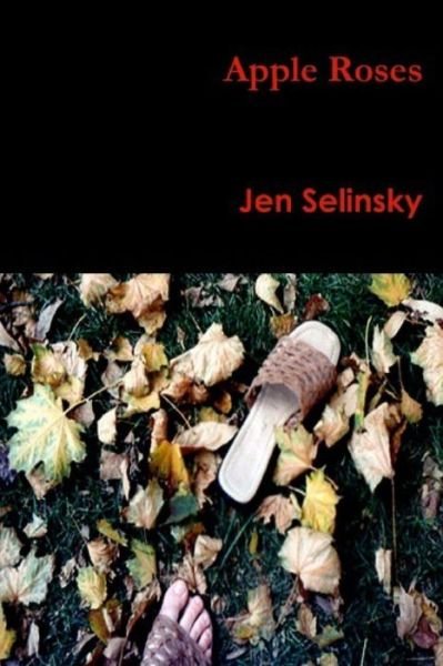 Cover for Jen Selinsky · Apple Roses (Paperback Book) (2020)
