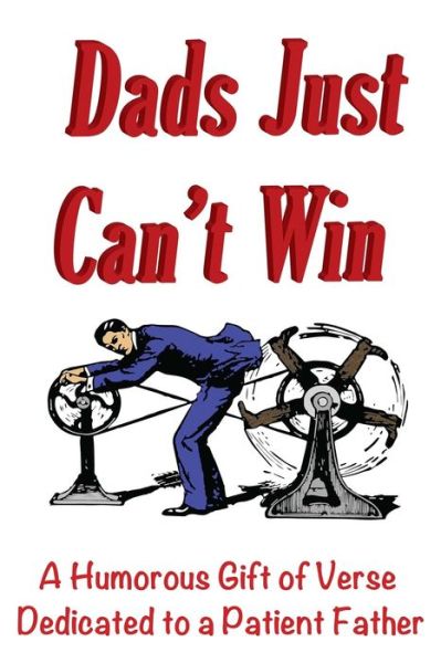 Cover for Logan Thatcher · Dads Just Can't Win (Paperback Book) (2020)