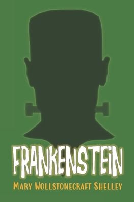 Cover for Mary Wollstonecraft Shelley · Frankenstein (Paperback Book) [Dyslexia-friendly edition] (2020)