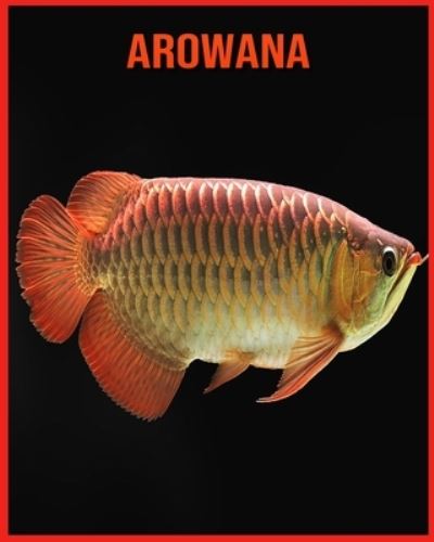 Cover for Alicia Moore · Arowana (Paperback Book) (2021)