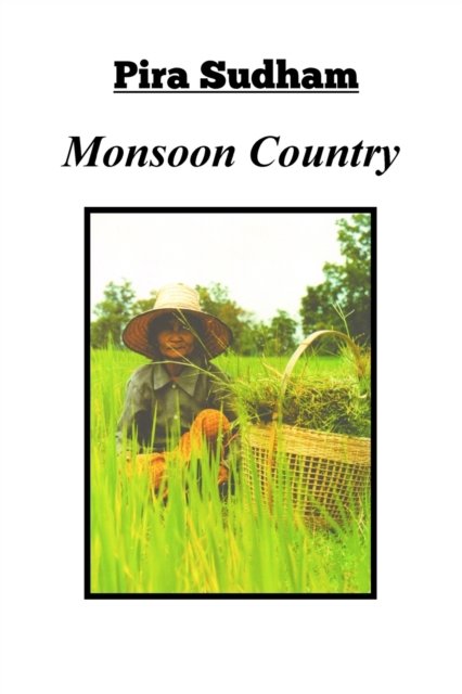 Cover for Pira Sudham · Monsoon Country (Paperback Book) (2022)