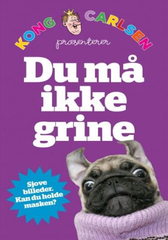 Kong Carlsen - Du må ikke grine (1stk) -  - Libros - Carlsen - 9954265404640 - 2019