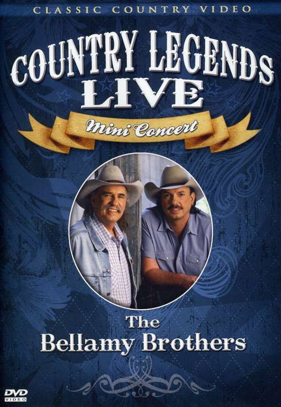 Country Legends Live Mini Concert - Bellamy Bros - Películas - Timeless Media - 0011301647641 - 18 de diciembre de 2007