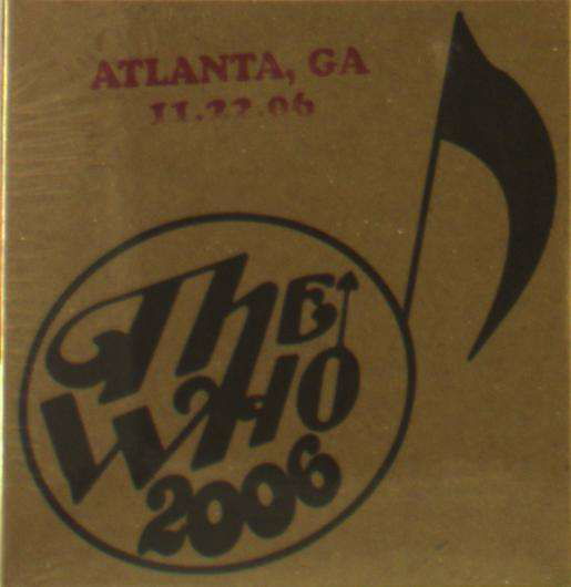 Cover for The Who · Live: Atlanta Ga 11/22/06 (CD) (2019)