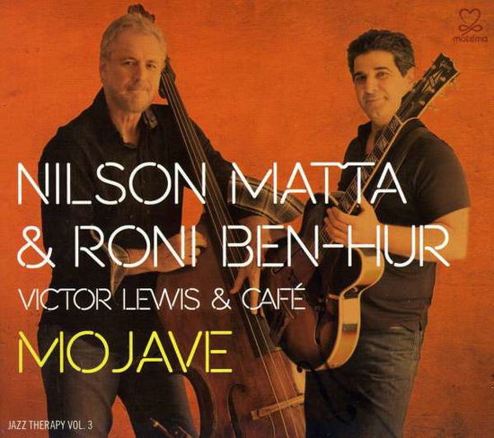 Mojave: Jazz Therapy Series 3 - Matta,nilson / Ben-hur,roni - Music - Motema - 0181212000641 - May 10, 2011