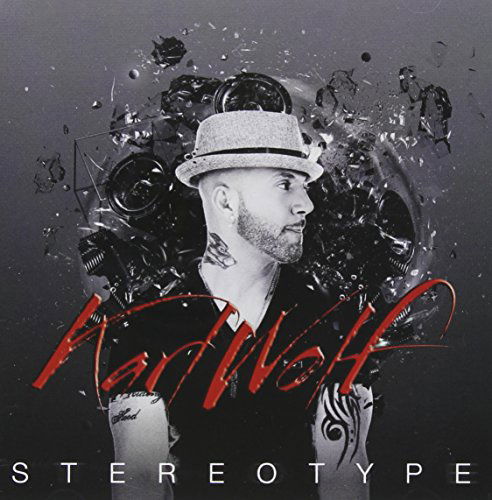 Stereotype - Karl Wolf - Musik - UNIVERSAL - 0602537792641 - 2. September 2014