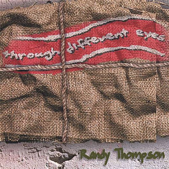 Cover for Randy Thompson · Through Different Eyes (CD) (2008)