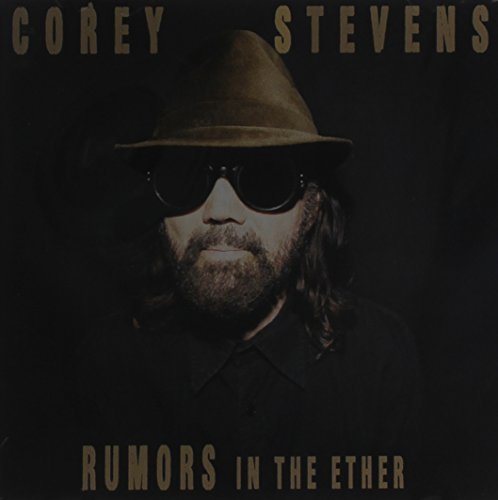 Rumors in the Ether - Corey Stevens - Muziek - CD Baby - 0664241026641 - 25 oktober 2014