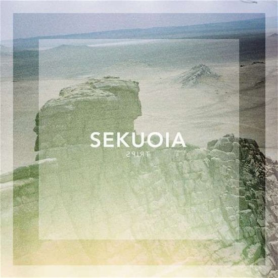 Cover for Sekuoia · The Trips (12&quot;) (2014)