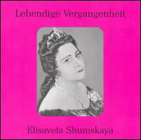 Cover for Elisaveta Shumskaya · Legendary Voices of the Past (CD) (2006)