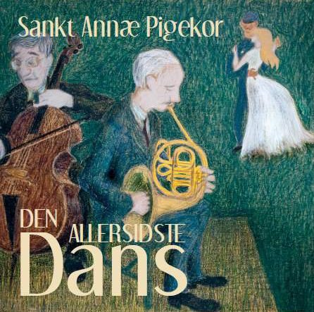 Cover for Pigekor / Pedersen · Last Dance (CD) (2015)