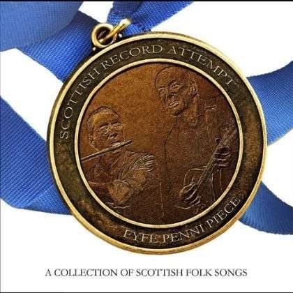 Cover for Fyfe Penni Piece · Scottish Record Attempt (CD) (2012)