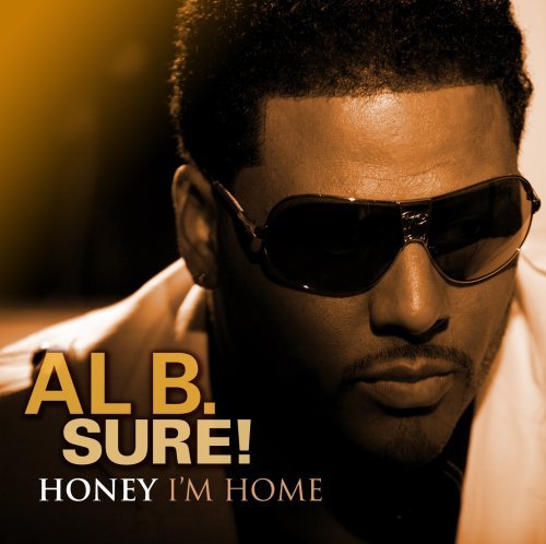 Cover for Al B. Sure · Al B. Sure-honey I'm Home (CD) (2009)