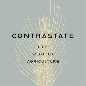 Cover for Contrastate · Life Without Agriculture (CD) (2024)