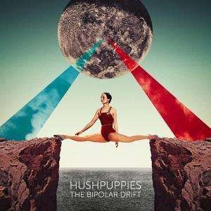 Hushpuppies-the Bipolar Drift - LP - Música - Differ-ant Recordings - 3700398706641 - 1 de outubro de 2013